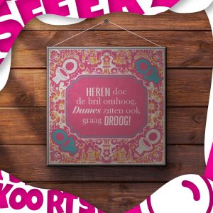 Tegeltje - Heren doe de bril omhoog