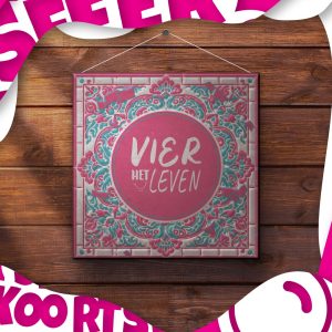 Tegeltje - Vier het leven