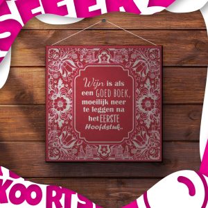 Tegeltje - Wijn is als een goed boek